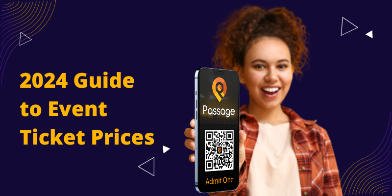 2024 Guide to Event Ticket Prices